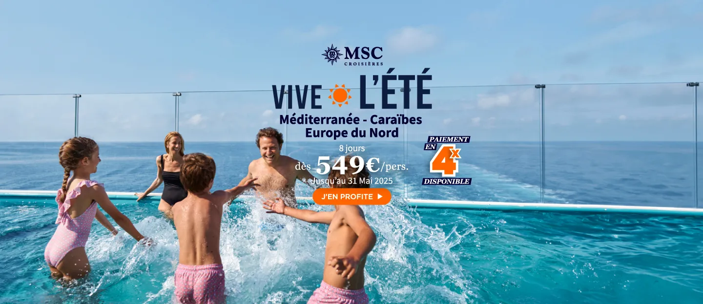 MSC Croisières - Vive l'Été 2025